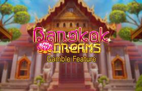 Bangkok Dreams Gamble Feature